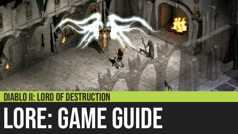 Diablo II: Lore Guide