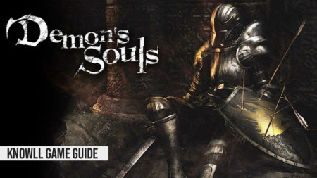 Demon's Souls - Game Guide