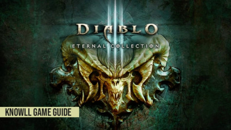 Diablo III: Eternal Collection - Game Guide