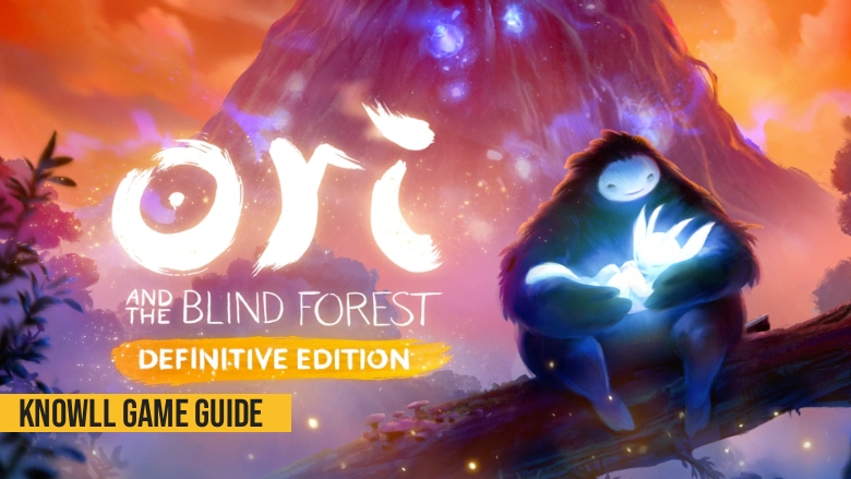 Ori and the Blind Forest: Definitive Edition - Game Guide