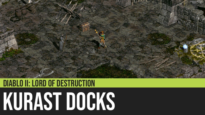 Diablo II: Kurast Docks