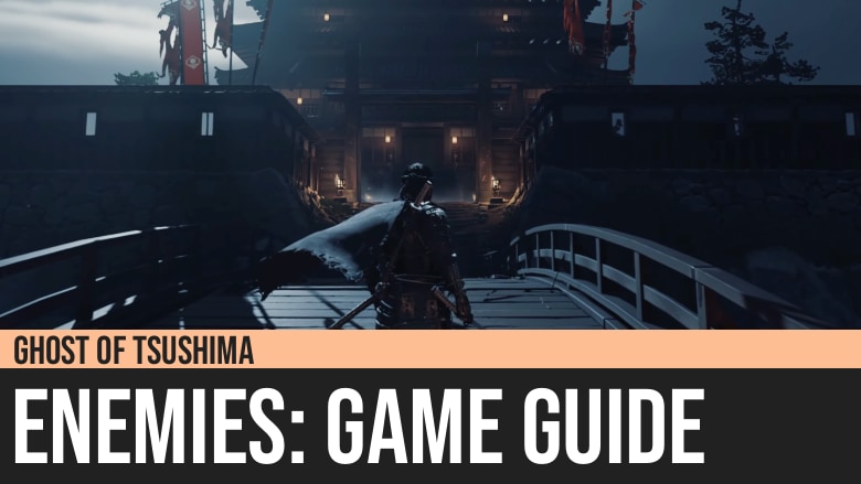 Ghost of Tsushima: Bosses Guide