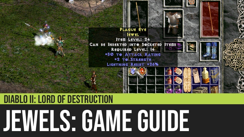 Diablo II: Jewels Guide