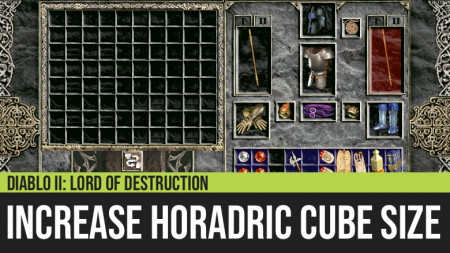 Diablo II: How to Increase the Horadric Cube Size