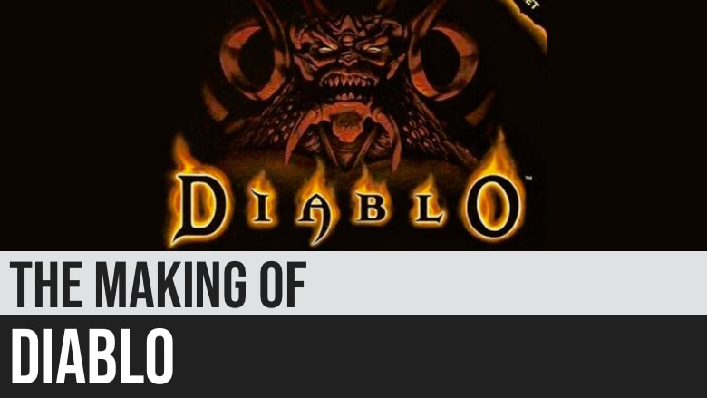 The Making of Diablo