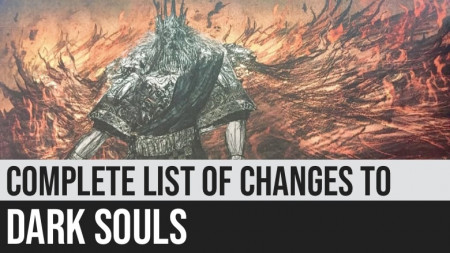 Complete List of Changes to Dark Souls