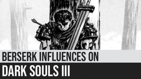 Complete List of Berserk Influences on Dark Souls III