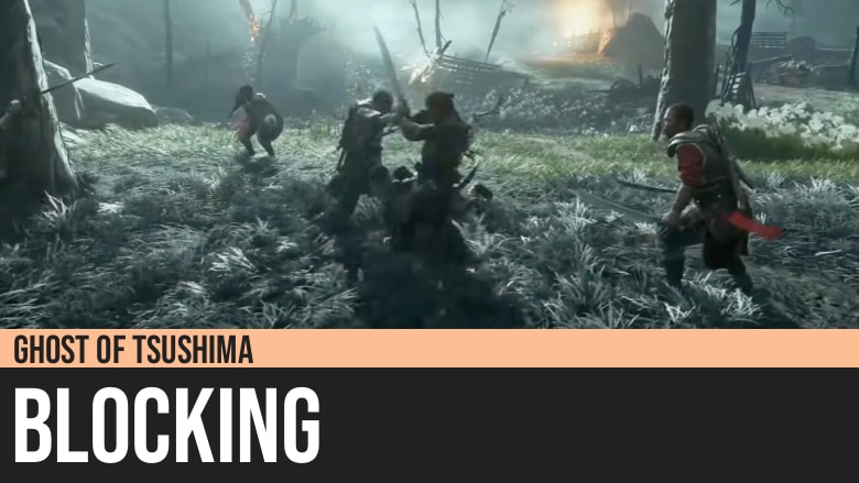 Ghost of Tsushima: Blocking