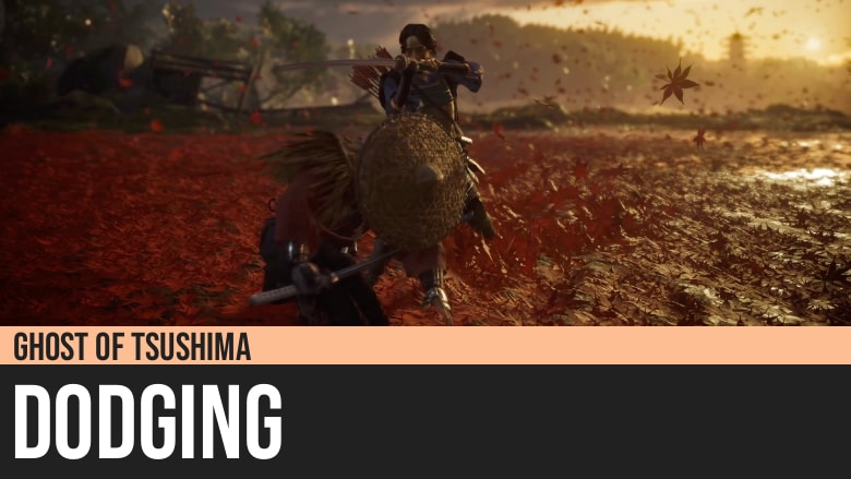 Ghost of Tsushima: Dodging