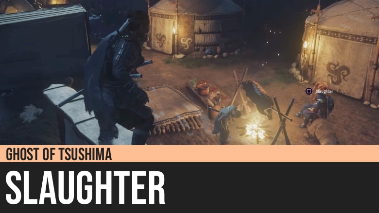 Ghost of Tsushima: Slaughter