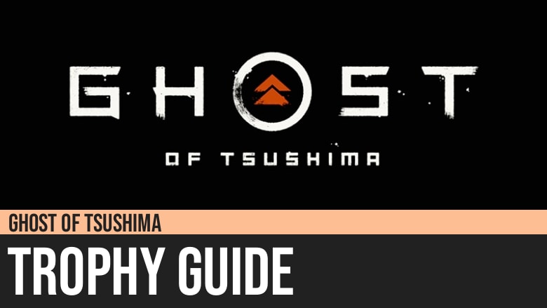 ghost of tsushima trophy guide