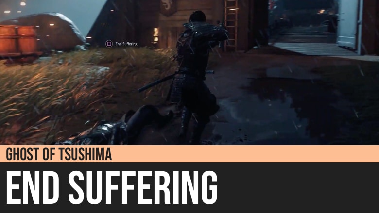 Ghost of Tsushima: End Suffering