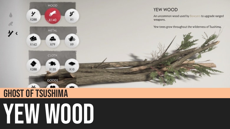 Ghost of Tsushima: Yew Wood