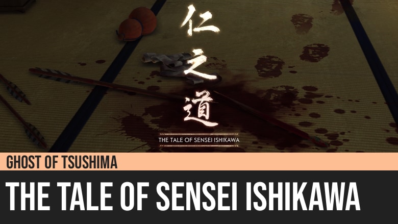 Ghost of Tsushima: The Tale of Sensei Ishikawa