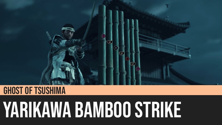 Ghost of Tsushima: Yarikawa Bamboo Strike