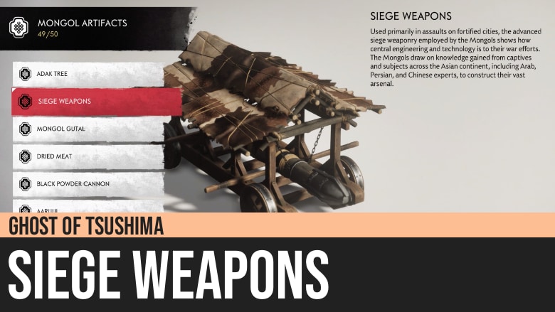 Ghost of Tsushima: Siege Weapons