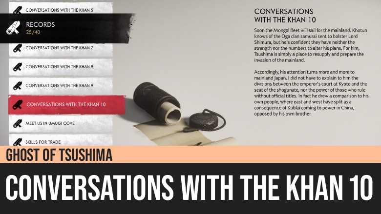 Ghost of Tsushima: Conversations with the Khan 10