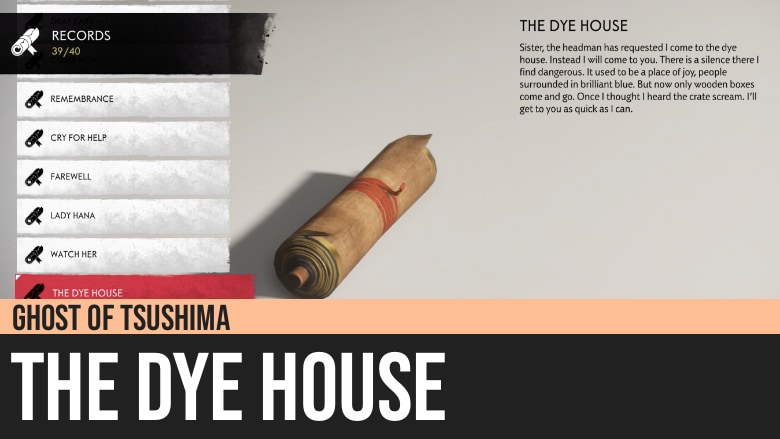 Ghost of Tsushima: The Dye House