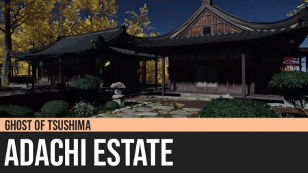 Ghost of Tsushima: Adachi Estate