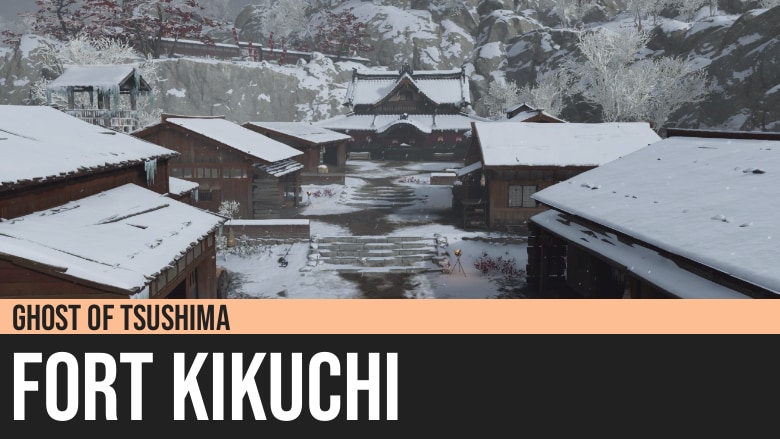 Ghost of Tsushima: Fort Kikuchi