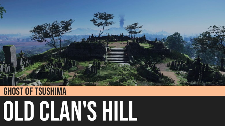 Ghost of Tsushima: Old Clan's Hill