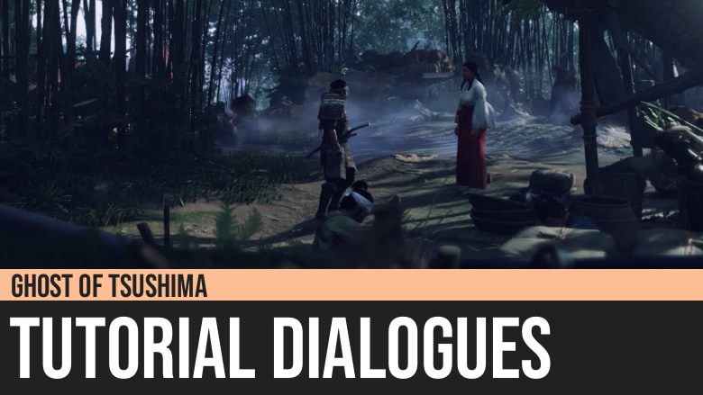 Ghost of Tsushima: Tutorial Dialogues