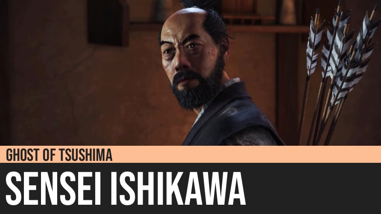 Ghost of Tsushima: Sensei Ishikawa