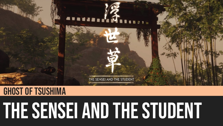 Ghost of Tsushima: The Sensei and the Student