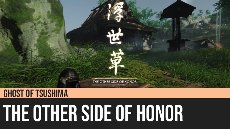 Ghost of Tsushima: The Other Side of Honor