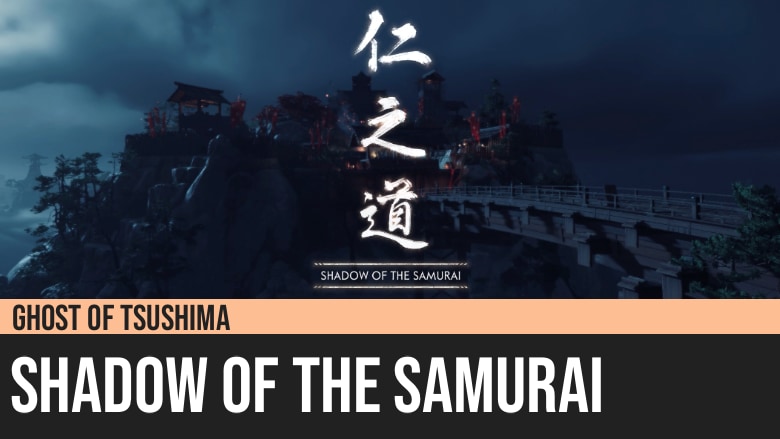 Ghost of Tsushima: Shadow of the Samurai