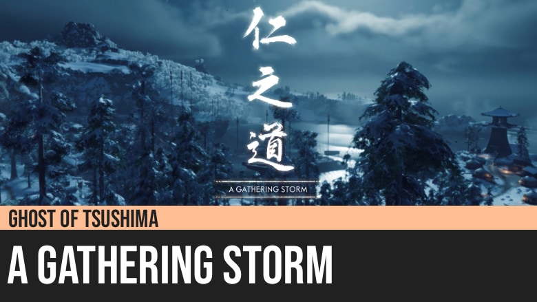 Ghost of Tsushima 'A Storm is Coming' trailer - Gematsu