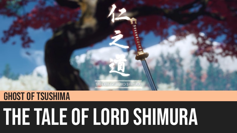 Ghost of Tsushima: The Tale of Lord Shimura