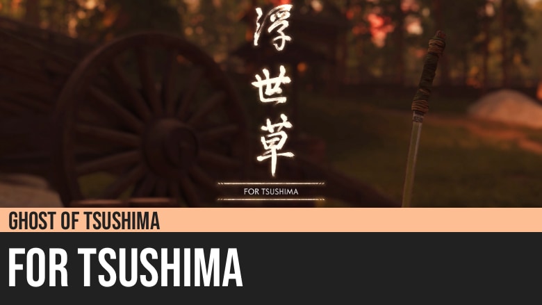Ghost of Tsushima: For Tsushima