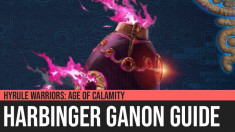 Hyrule Warriors: Age of Calamity - Harbinger Ganon Guide