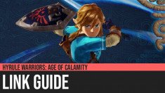 Hyrule Warriors: Age of Calamity - Link Guide