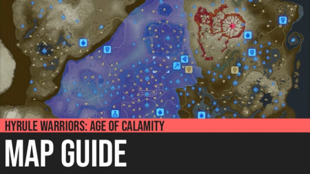 Hyrule Warriors: Age of Calamity - Map Guide