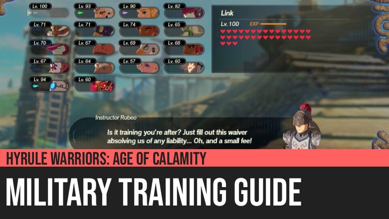 Hyrule Warriors Age Of Calamity Military Training Guide