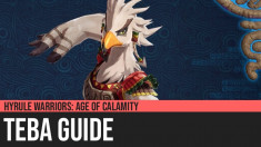 Hyrule Warriors: Age of Calamity - Teba Guide