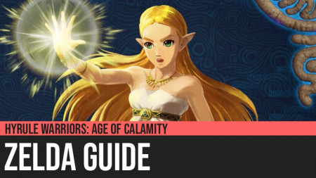 Hyrule Warriors: Age of Calamity - Zelda Guide