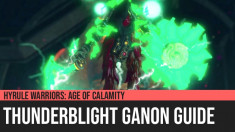 Hyrule Warriors: Age of Calamity - Thunderblight Ganon Guide