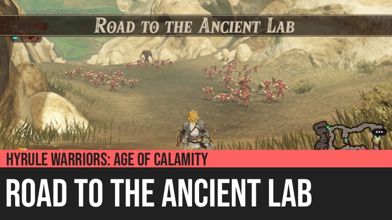 Hyrule Warriors: Age of Calamity - Road to the Ancient Lab