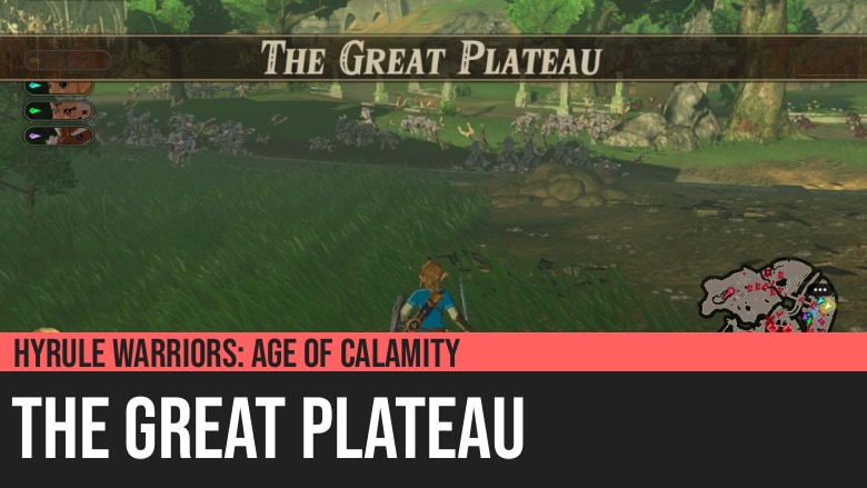 Hyrule Warriors: Age of Calamity - The Great Plateau