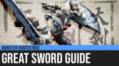 Monster Hunter Rise: Great Sword Guide