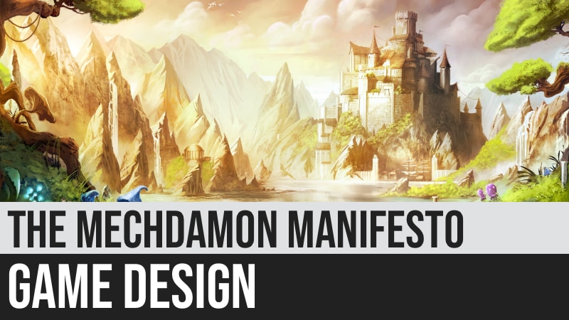 Game Design: Mechdamon Manifesto